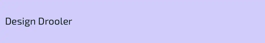 Design Drooler